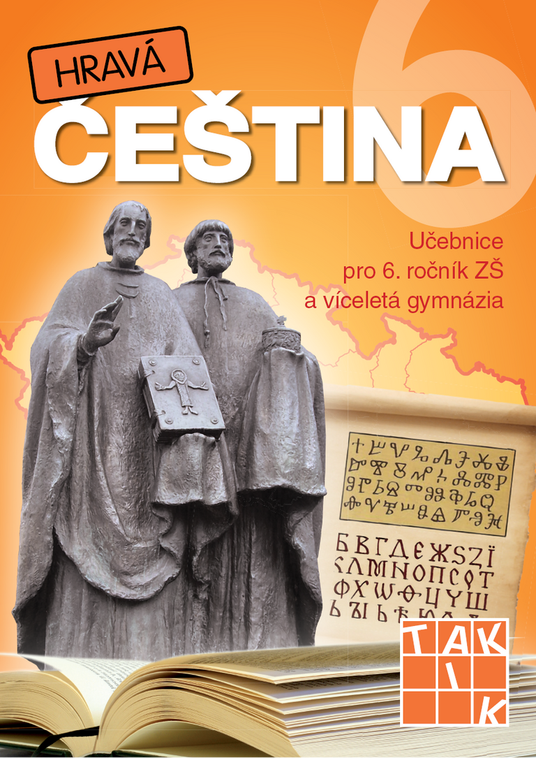 Hravá čeština 6 - učebnice TAKTIK International, s.r.o