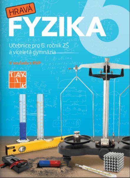 Hravá fyzika 6 - učebnice (nová řada)