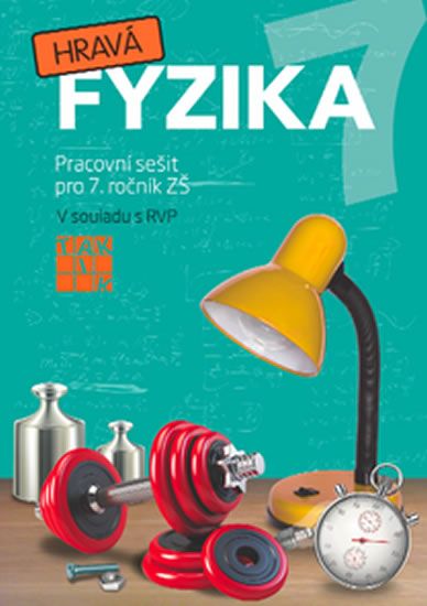 Levně Hravá fyzika 7 - pracovní sešit