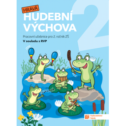 Obrázek produktu: Hravá hudební výchova 2 - pracovní učebnice