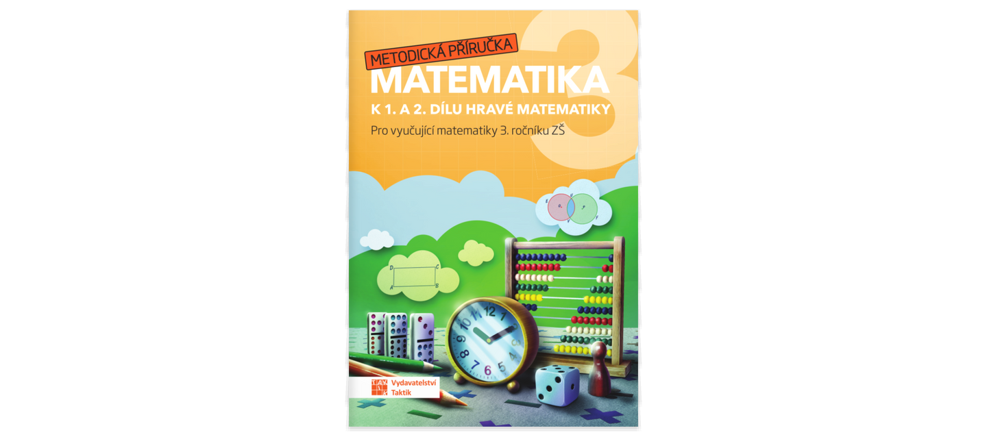 Hravá matematika 3 - metodická příručka k 1. a 2. dílu