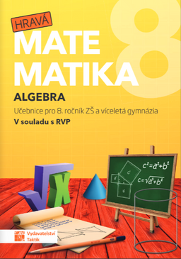 Obrázek produktu: Hravá matematika 8 - učebnice 1. díl algebra
