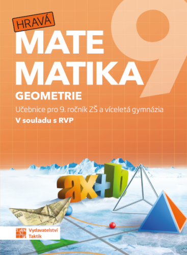 Obrázek produktu: Hravá matematika 9 - učebnice 2. díl geometrie