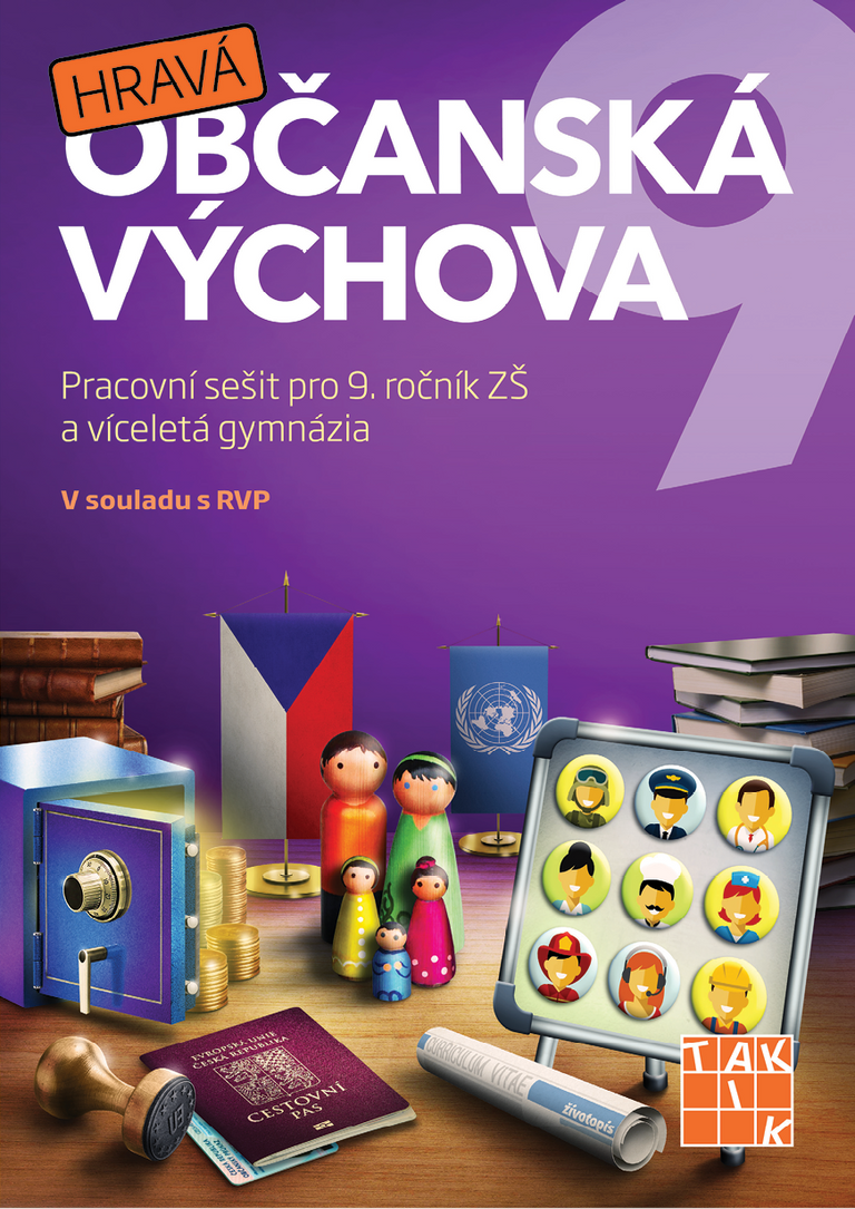 Hravá občanská výchova 9 - pracovní sešit - Anna Malinská, Antonie Laicmanová, Markéta Illová, Adriena Binková