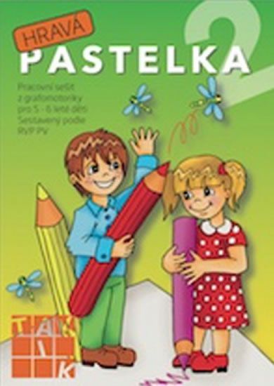 Obrázek produktu: Hravá pastelka 2 - Pracovní sešit z grafomotoriky pro 5 - 6 leté děti
