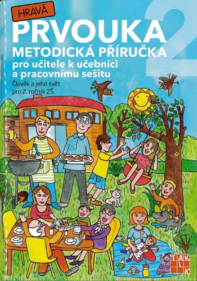 Hravá prvouka 2 - metodická příručka TAKTIK International, s.r.o