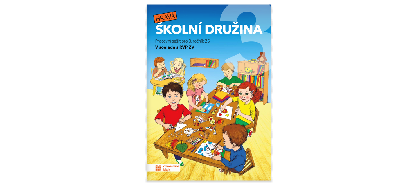 Hravá školní družina 3 - pracovní sešit