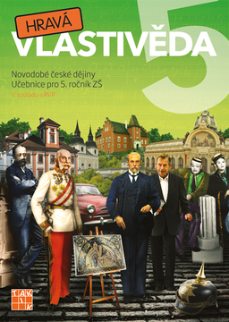 Obrázek produktu: Hravá vlastivěda 5 - Novodobé české dějiny - učebnice