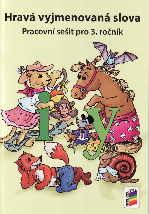 Hravá vyjmenovaná slova - pracovní sešit pro 3.r. - duhová řada