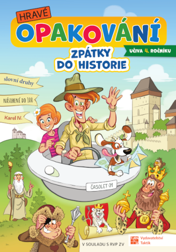 Obrázek produktu: Hravé opakování učiva 4. třídy: Zpátky do historie