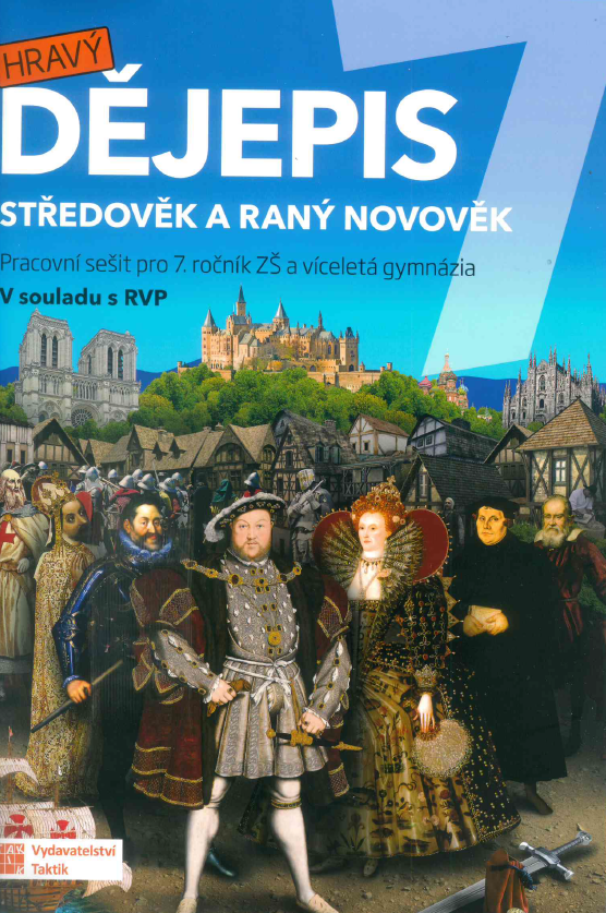 Hravý dějepis 7 - pracovní sešit
