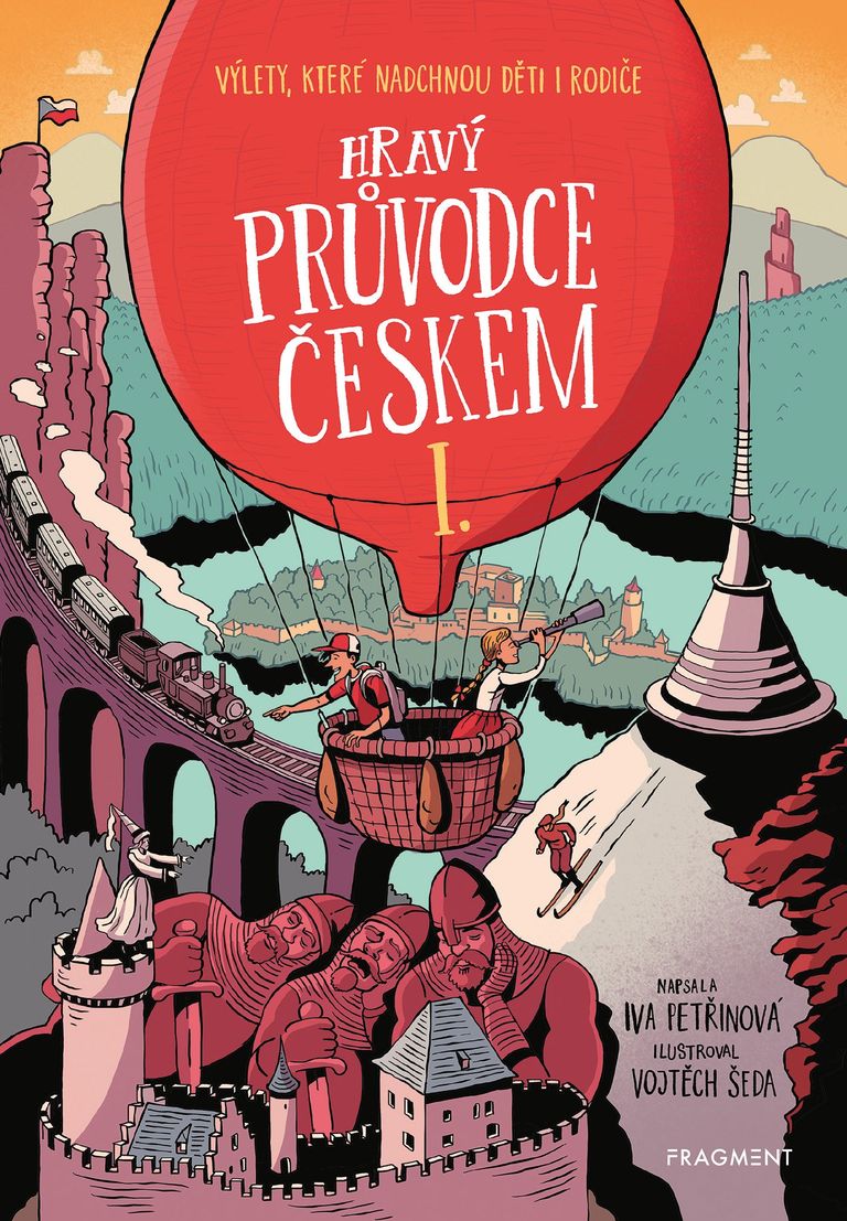 Hravý průvodce Českem I. - Iva Petřinová