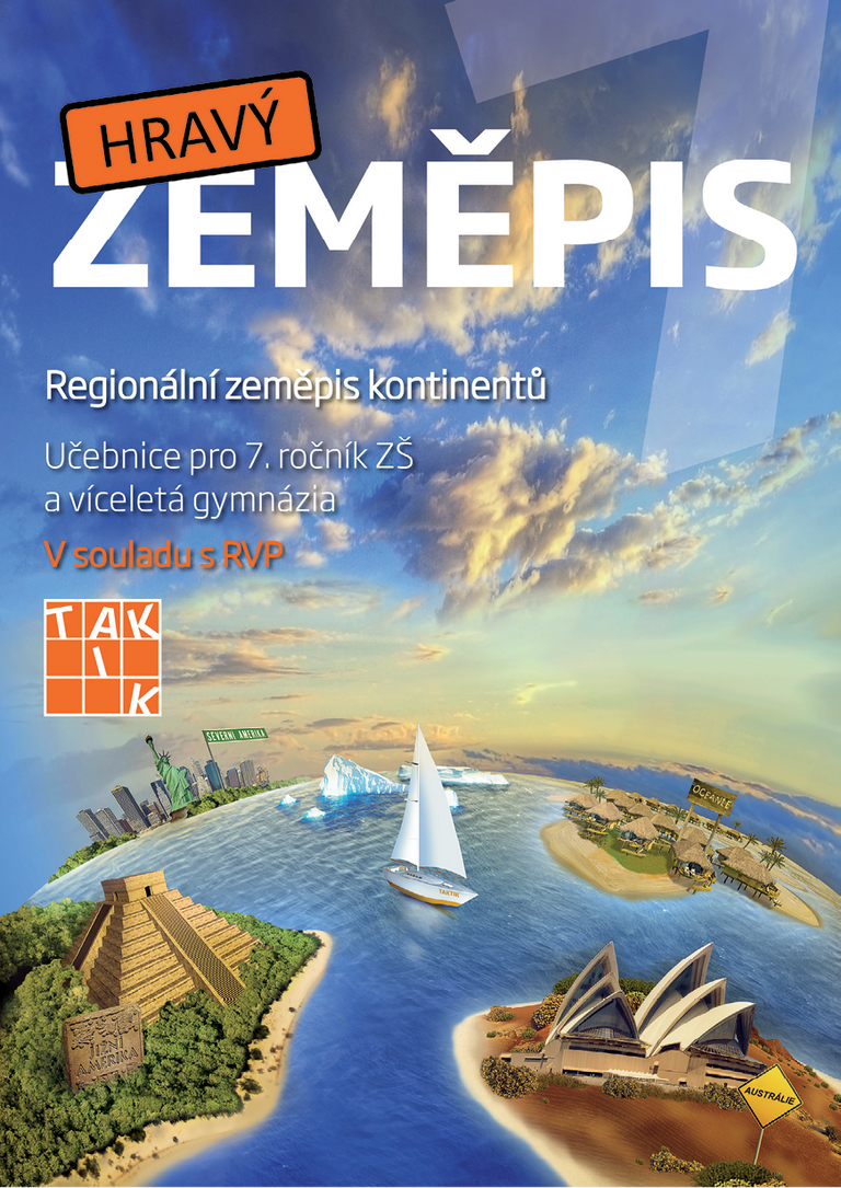 Hravý zeměpis 7 - učebnice TAKTIK International, s.r.o