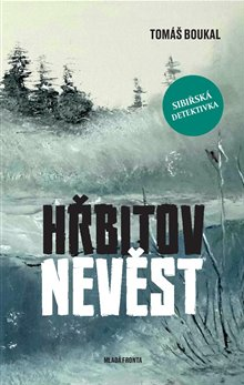 Hřbitov nevěst - Tomáš Boukal