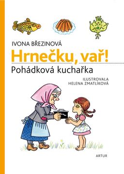 Obrázek produktu: Hrnečku, vař! - Pohádková kuchařka