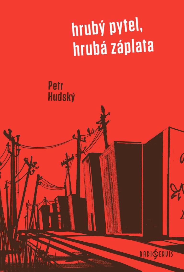 Hrubý pytel, hrubá záplata - Petr Hudský