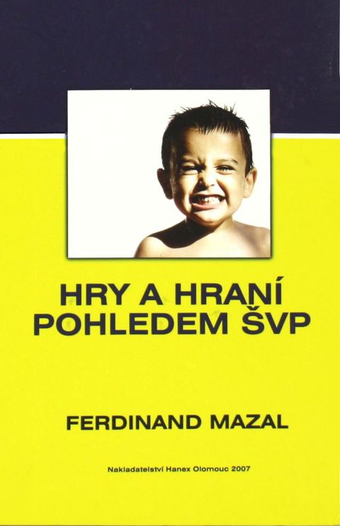Obrázek produktu: Hry a hraní pohledem ŠVP