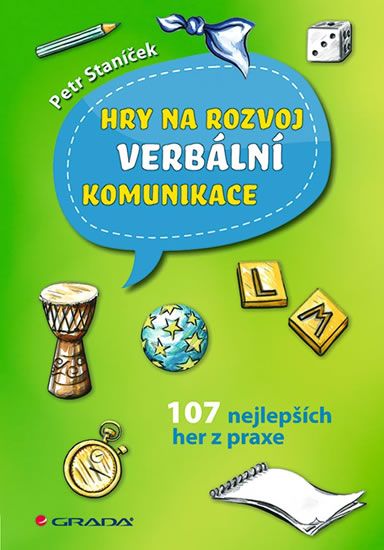 Obrázek produktu: Hry na rozvoj verbální komunikace - 107 nejlepších her z praxe