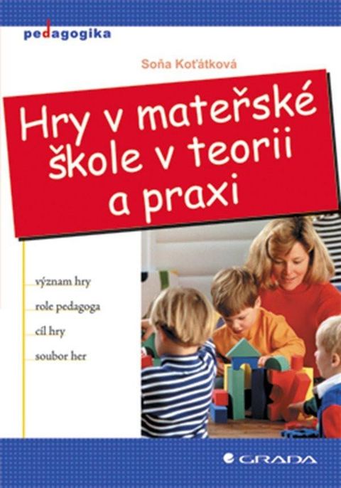 Obrázek produktu: Hry v mateřské škole v teorii a praxi