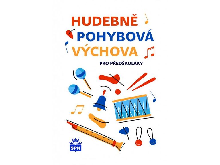 Levně Hudebně pohybová výchova pro předškoláky