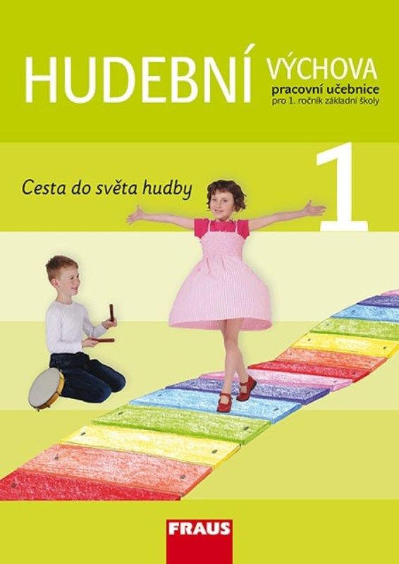 Hudební výchova 1 pro ZŠ učebnice Fraus