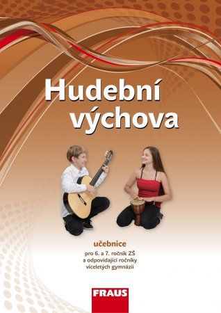 Hudební výchova 6 a 7 - učebnice