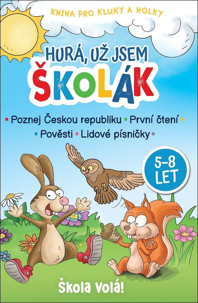 Levně Hurá, už jsem školák / Škola volá!