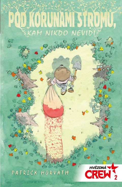 Obrázek produktu: Hvězdná CREW 2 - Pod korunami stromů, kam nikdo nevidí