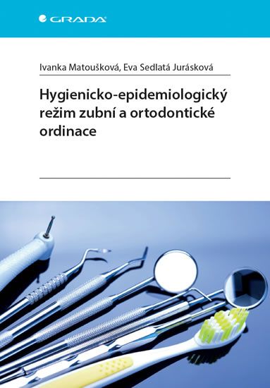 Obrázek produktu: Hygienicko-epidemiologický režim zubní a ortodontické ordinace