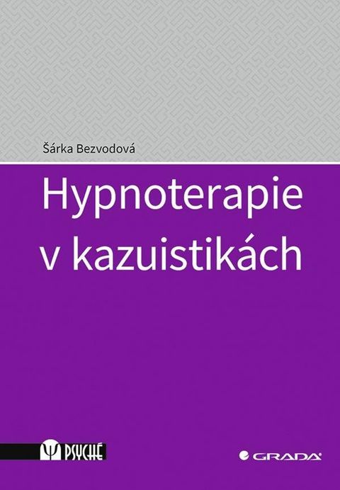 Obrázek produktu: Hypnoterapie v kazuistikách