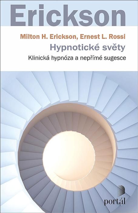 Obrázek produktu: Hypnotické světy - Klinická hypnóza a nepřímé sugesce
