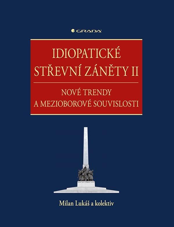 Idiopatické střevní záněty II - kolektiv, Milan Lukáš