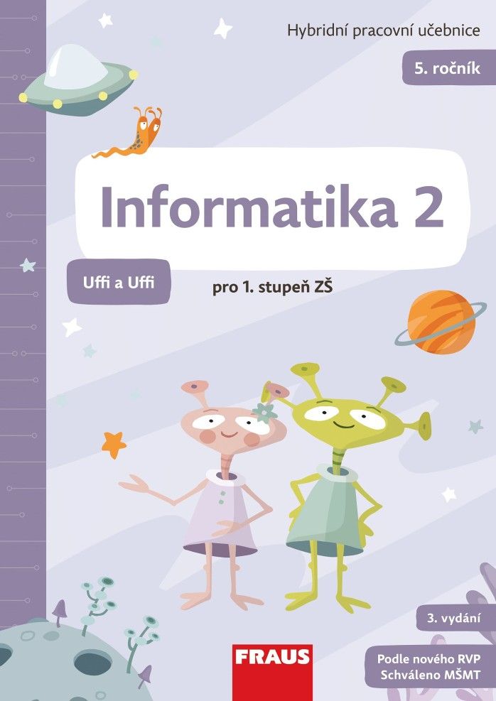 Informatika 2 Uffi a Uffi - hybridní pracovní učebnice