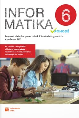 Obrázek produktu: Informatika v pohodě 6 - pracovní učebnice