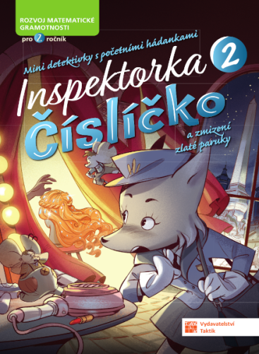 Inspektorka Číslíčko 2 (pro žáky 2. tříd) TAKTIK International s.r.o., organizační složka