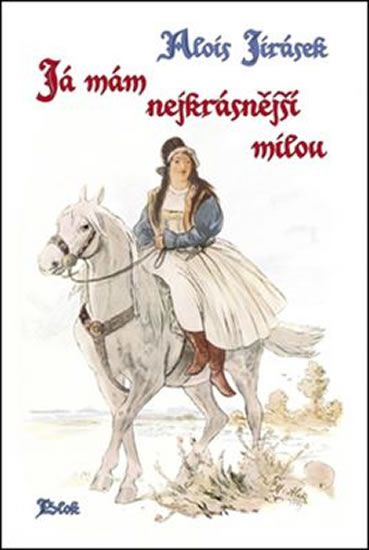 Levně Já mám nejkrásnější milou