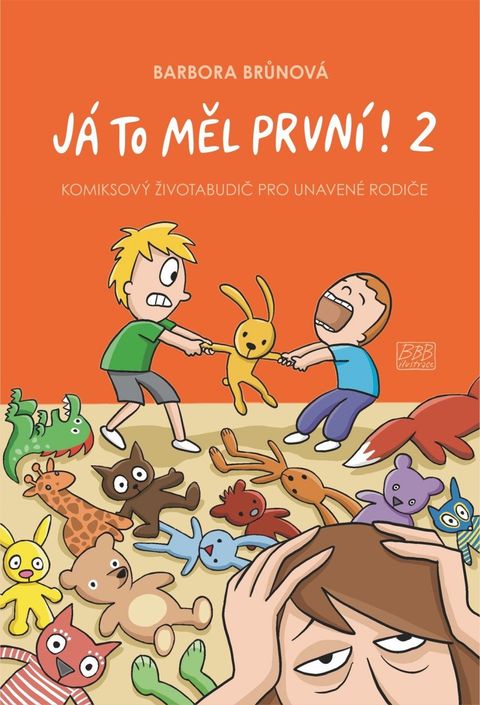 Obrázek produktu: Já to měl první! 2 - Komiksový životabudič pro unavené rodiče