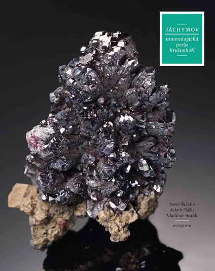 Obrázek produktu: Jáchymov - Mineralogická perla Krušných hor