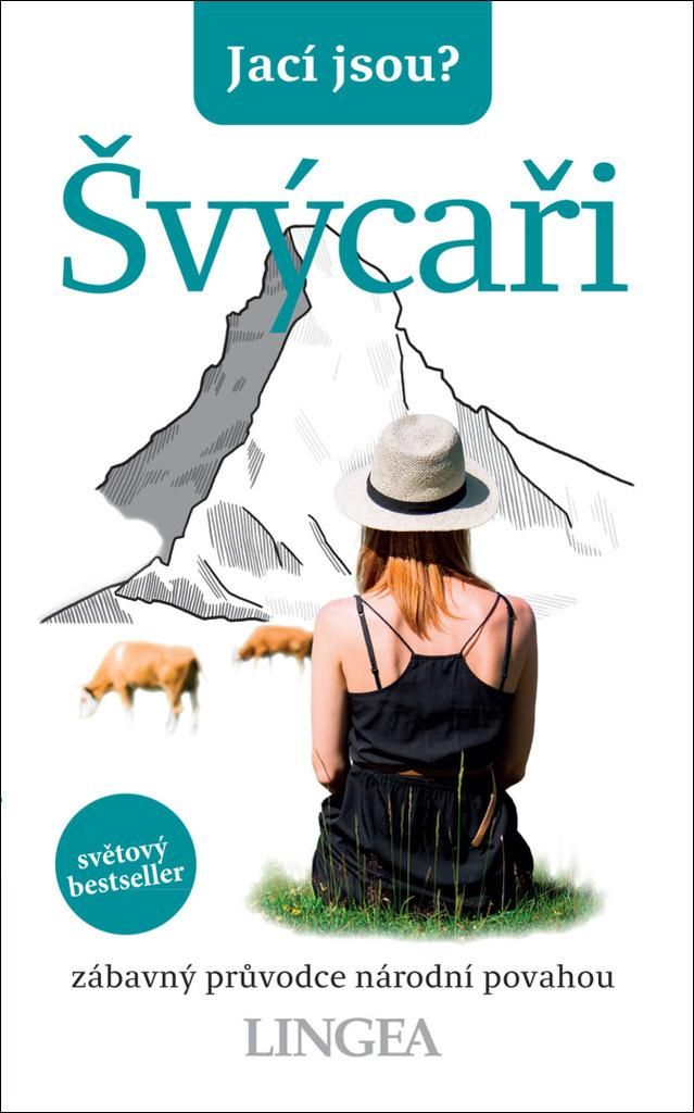 Jací jsou? - Švýcaři