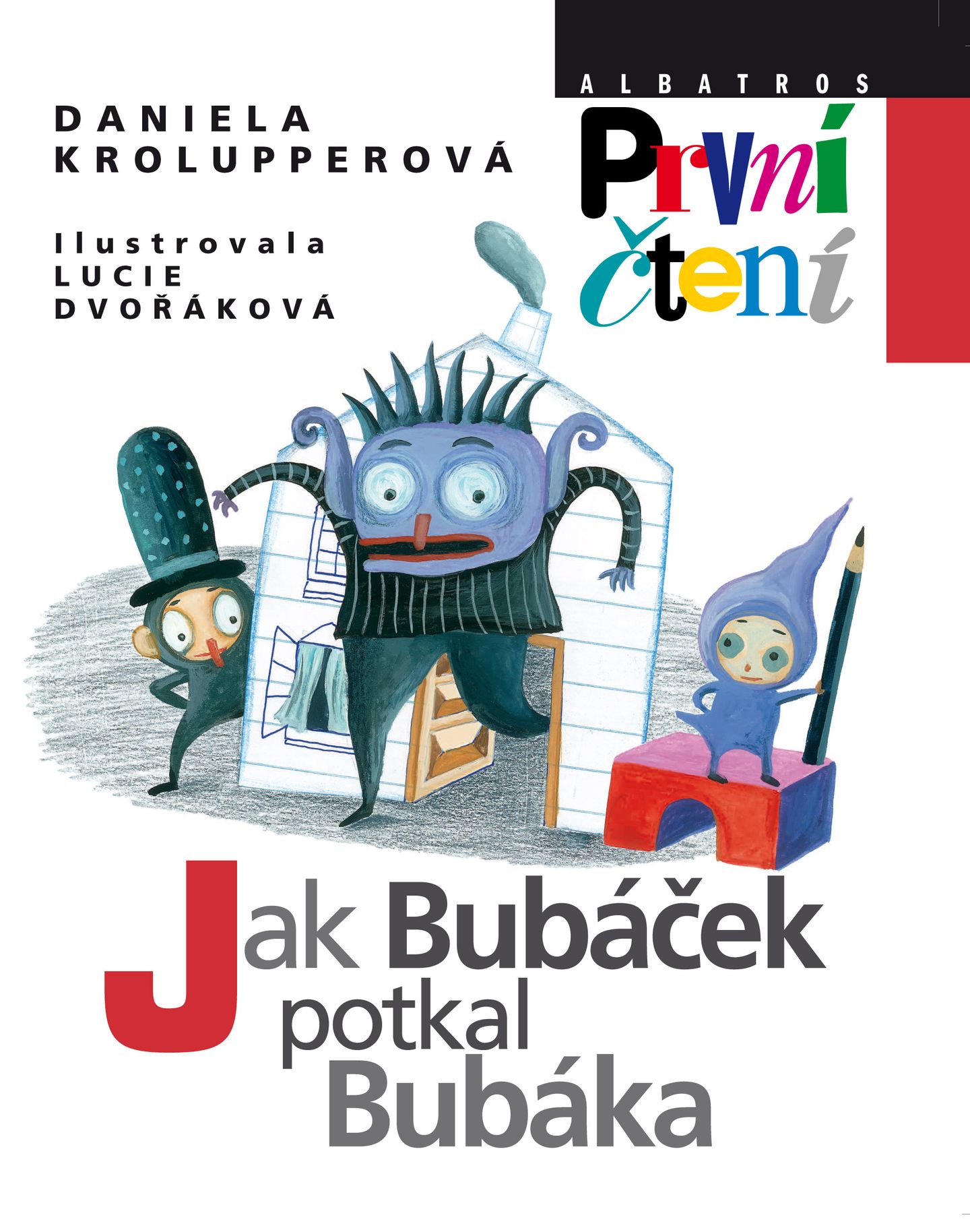 Jak Bubáček potkal Bubáka (Edice První čtení)