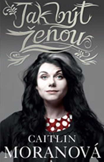 Obrázek produktu: Jak být ženou