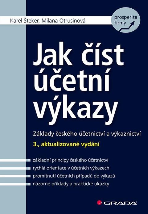 Obrázek produktu: Jak číst účetní výkazy - Základy českého účetnictví a výkaznictví