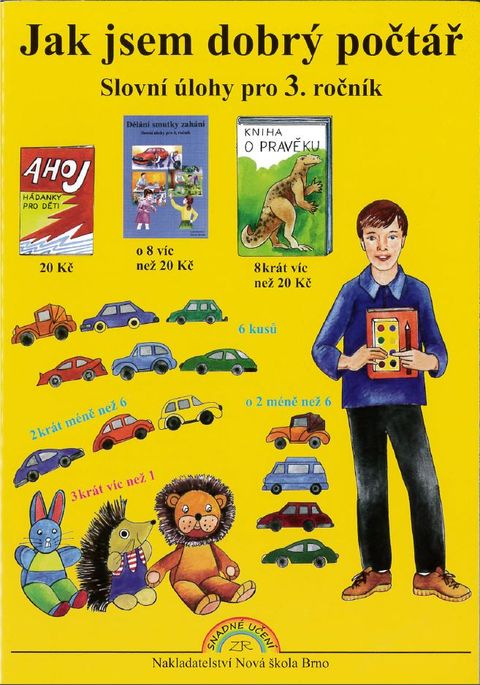 Obrázek produktu: Jak jsem dobrý počtář - slovní úlohy pro 3.ročník ZŠ
