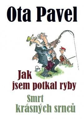 Obrázek produktu: Jak jsem potkal ryby / Smrt krásných srnců