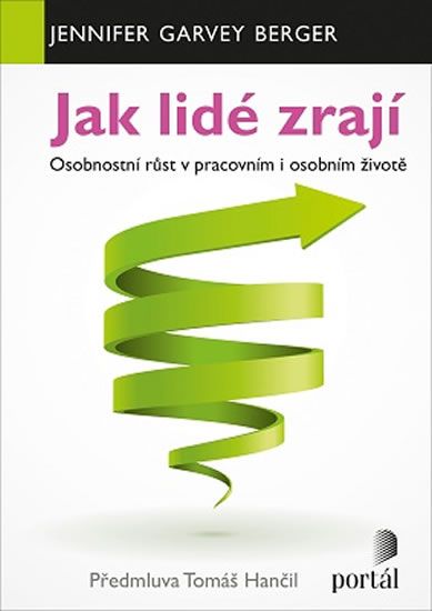 Obrázek produktu: Jak lidé zrají - Osobnostní růst v pracovním i osobním životě