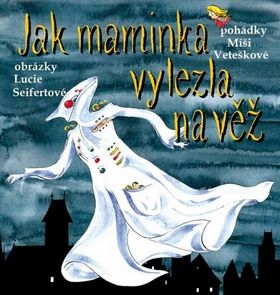 Obrázek produktu: Jak maminka vylezla na věž
