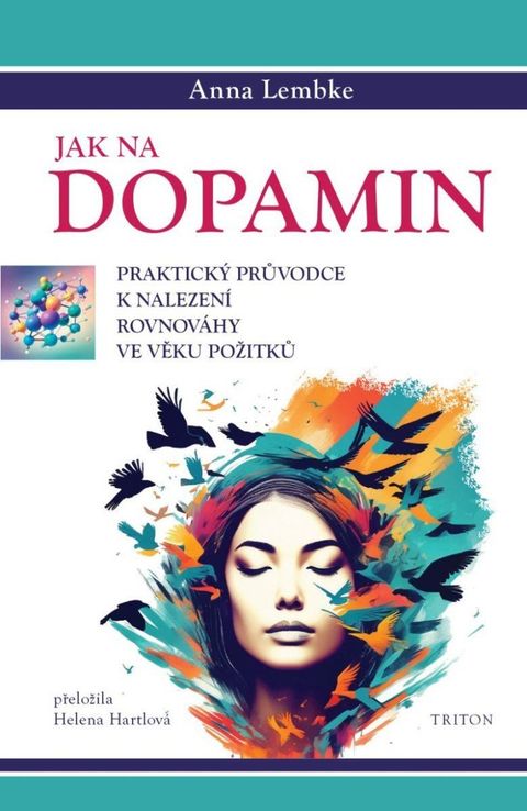 Obrázek produktu: Jak na dopamin - Praktický průvodce k nalezení rovnováhy ve věku požitků