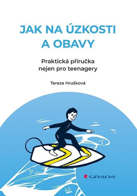 Obrázek produktu: Jak na úzkosti a obavy