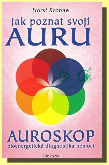Levně Jak poznat svoji auru - Auroskop