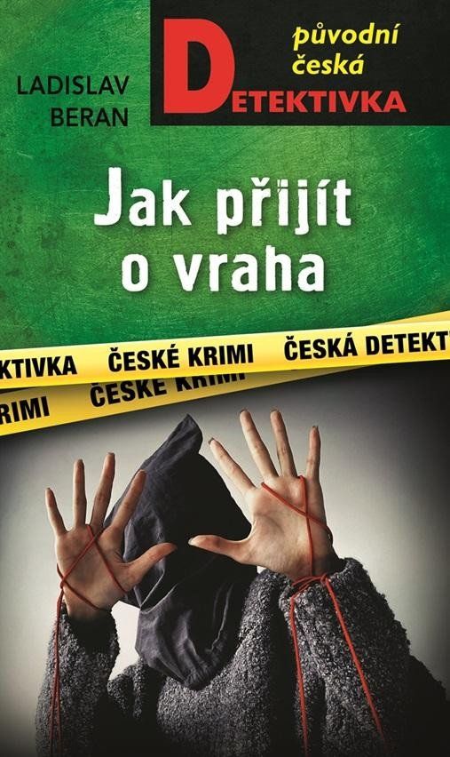 Jak přijít o vraha - Ladislav Beran
